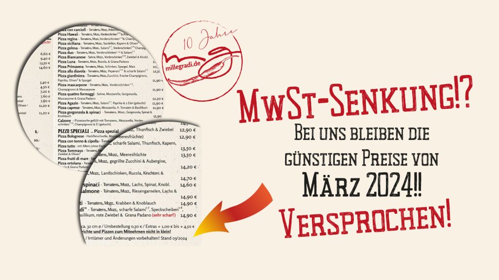 MwSt-Senkung: Seit fast 2 Jahren keine Preiserhöhung- und das bleibt so!